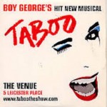 Boy George The Venue Leicester Square West End Taboo Musical