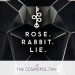 Rose Rabbit Lie Restaurant Review at Cosmopolitan 2014 2 3