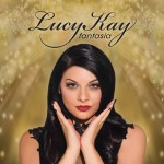 Lucy Kay Britain's Got Talent New Album Fantasia