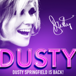 Dusty Springfield new musical review 2015