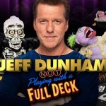 Jeff Dunham Not Playing With A Full Deck Review Las Vegas