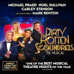 UK Tour Review Dirty Rotten Scoundrels 2015 Review Interview