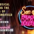 Review Son Of A Preacher Man UK Tour… ‘The Preacher Man’ was the 60’s Soho joint where the kids danced the night away whilst the owner dispensed advice […]