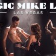 Review Magic Mike LIVE Vegas… It is beyond my comprehension why MAGIC MIKE LIVE LAS VEGAS is not packed with guys. Last night (at the […]