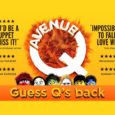 4* REVIEW Avenue Q UK Tour 2019… Avenue Q is a timeless coming-of-age story. There’s issues of race, sexuality and gender discussed (and made fun […]